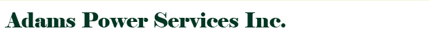 Adams Power Services Adams Power Services